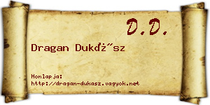 Dragan Dukász névjegykártya